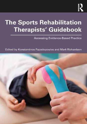 Sports Rehabilitation Therapists� Guidebook, The: Accessing Evidence-Based Practice
