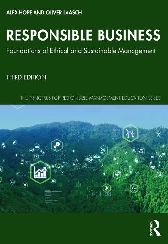 Responsible Business: Foundations of Ethical and Sustainable Management