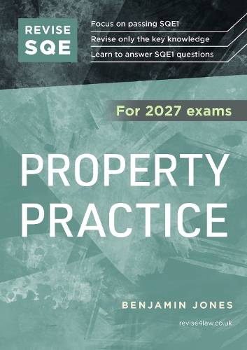Revise SQE Property Practice 2027: SQE1 Revision Guide