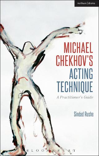 Michael Chekhov�s Acting Technique: A Practitioner�s Guide (ePub eBook)