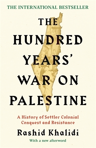 Hundred Years' War on Palestine, The: The International Bestseller