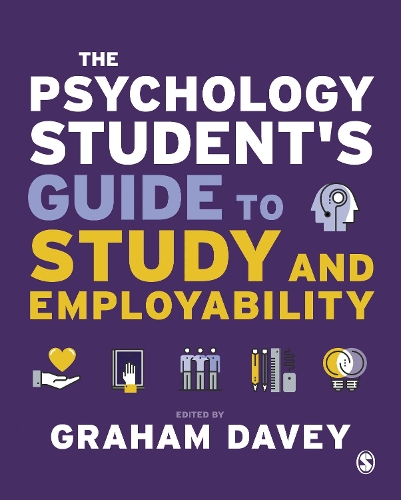 Psychology Student�s Guide to Study and Employability, The